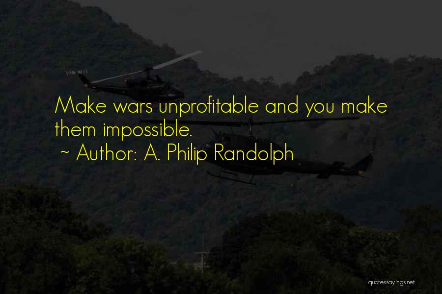 A. Philip Randolph Quotes 2262035