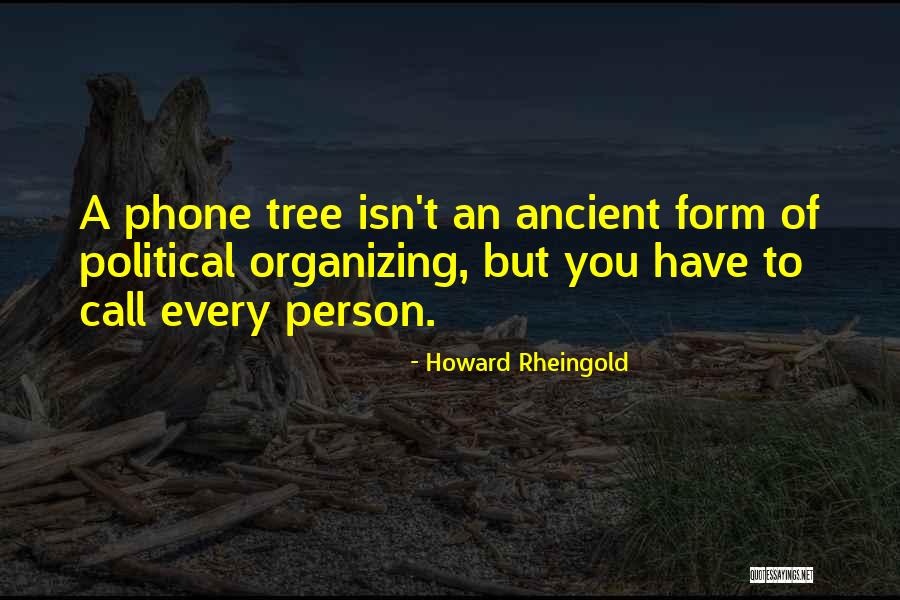 A Phone Call Quotes By Howard Rheingold A Phone Call Quotes By Howard Rheingold
