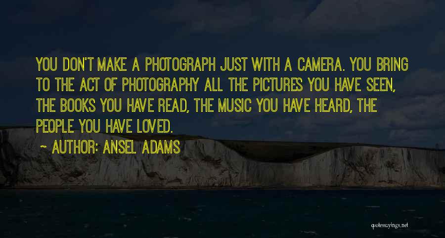 A Photograph Quotes By Ansel Adams