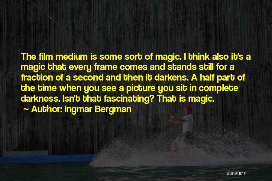 A Picture Frame Quotes By Ingmar Bergman