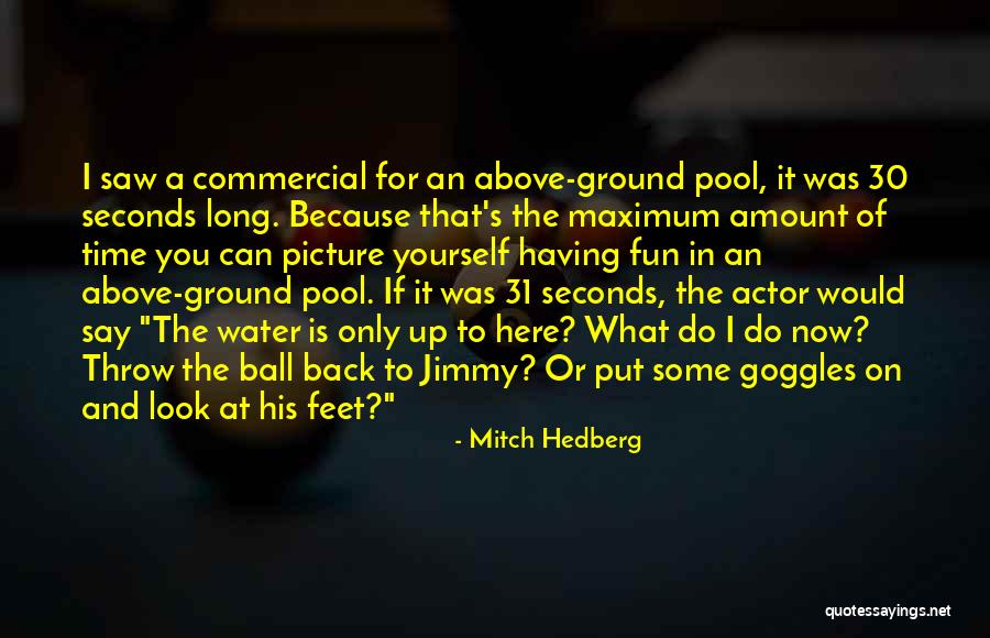 A Picture Of Yourself Quotes By Mitch Hedberg A Picture Of Yourself Quotes By Mitch Hedberg