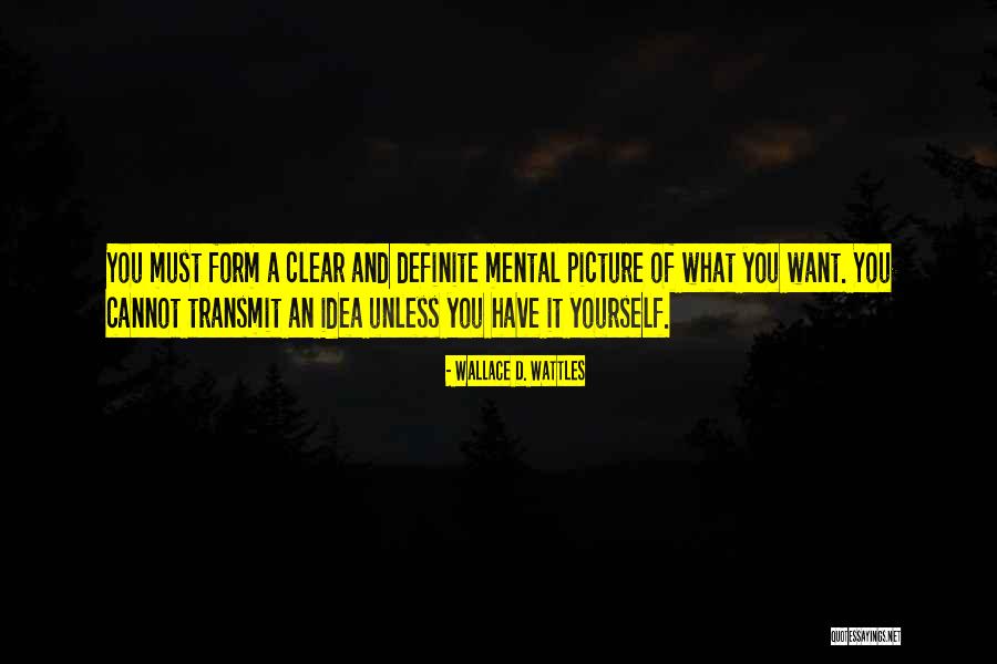 A Picture Of Yourself Quotes By Wallace D. Wattles A Picture Of Yourself Quotes By Wallace D. Wattles