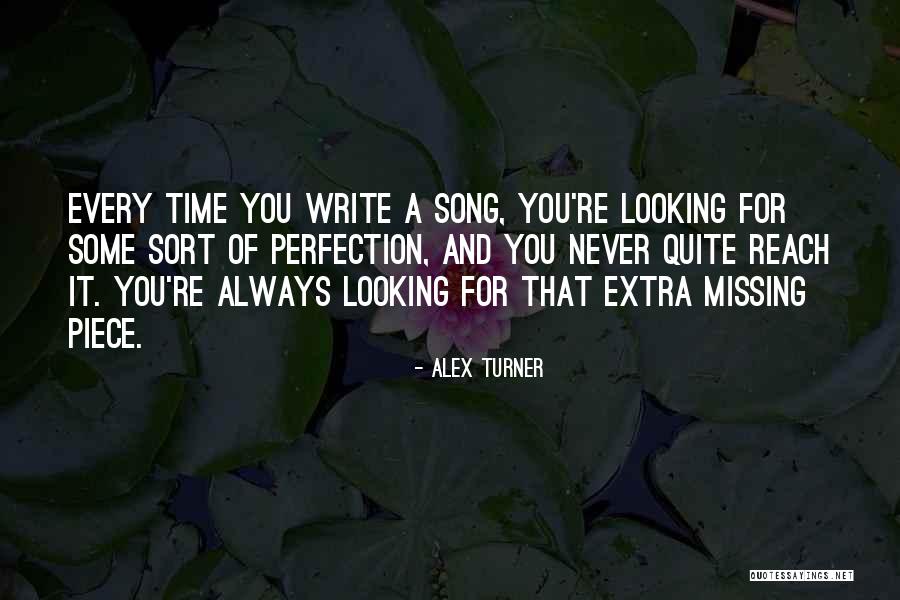 A Piece Missing Quotes By Alex Turner