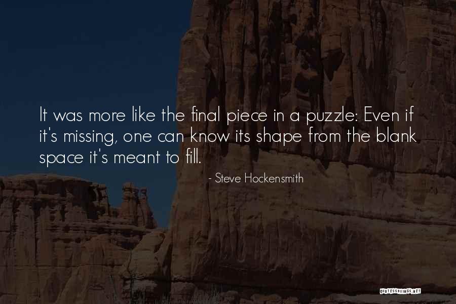 A Piece Missing Quotes By Steve Hockensmith