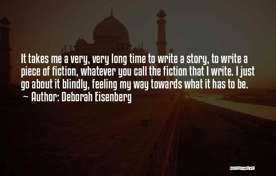 A Piece Of Me Quotes By Deborah Eisenberg