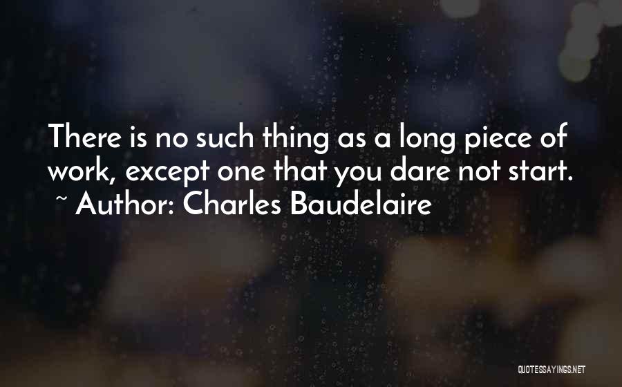 A Piece Of Work Quotes By Charles Baudelaire