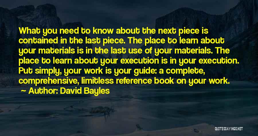 A Piece Of Work Quotes By David Bayles