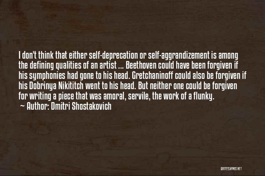 A Piece Of Work Quotes By Dmitri Shostakovich