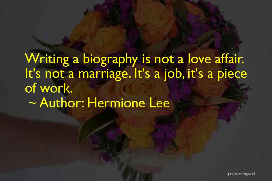 A Piece Of Work Quotes By Hermione Lee