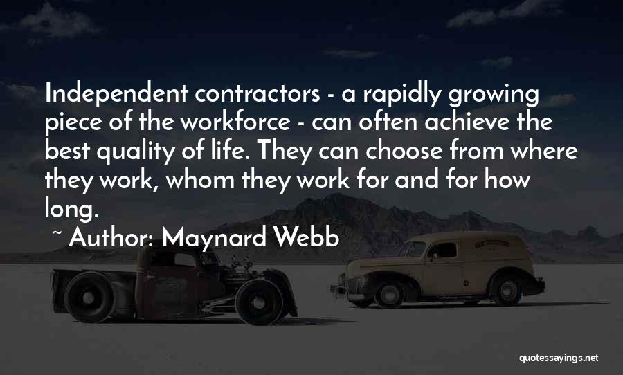 A Piece Of Work Quotes By Maynard Webb