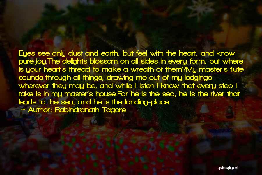 A Place In Your Heart Quotes By Rabindranath Tagore