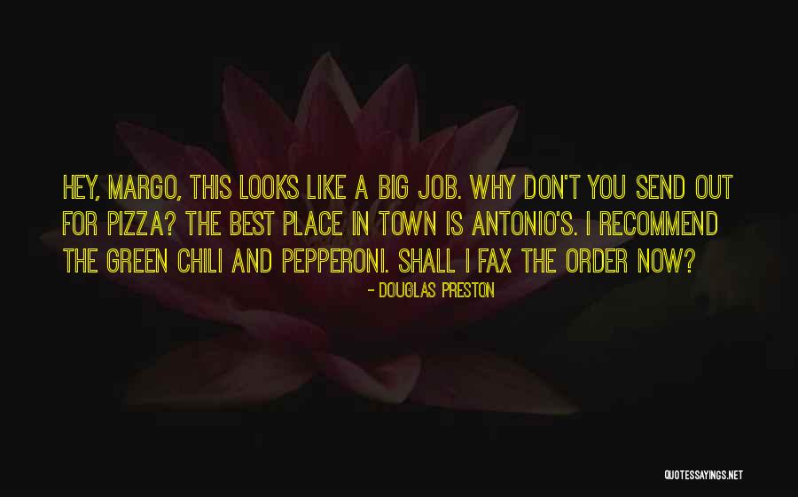 A Place Like This Quotes By Douglas Preston A Place Like This Quotes By Douglas Preston