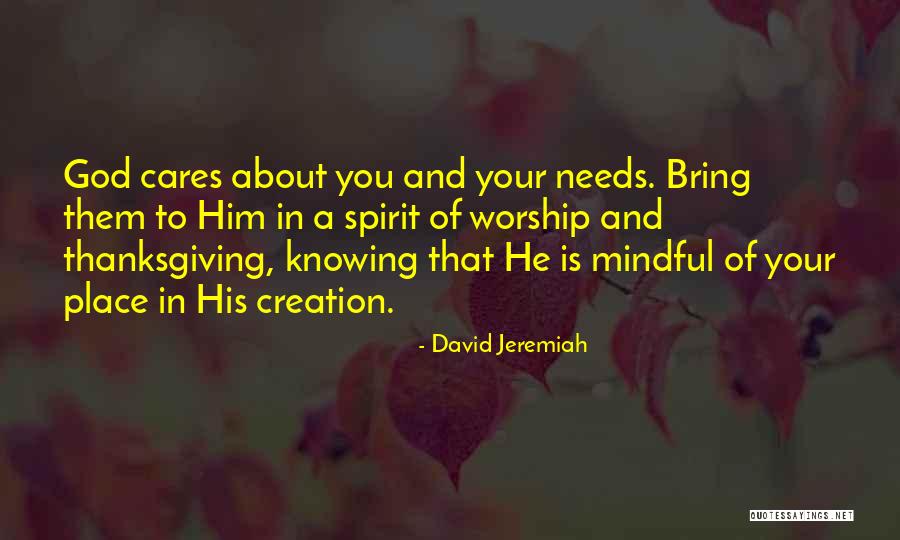 A Place Of Worship Quotes By David Jeremiah