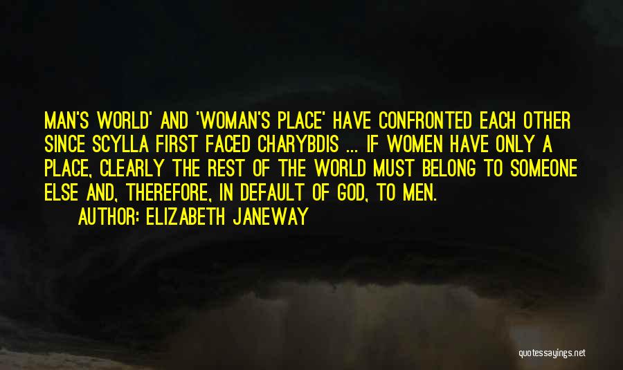 A Place To Belong Quotes By Elizabeth Janeway