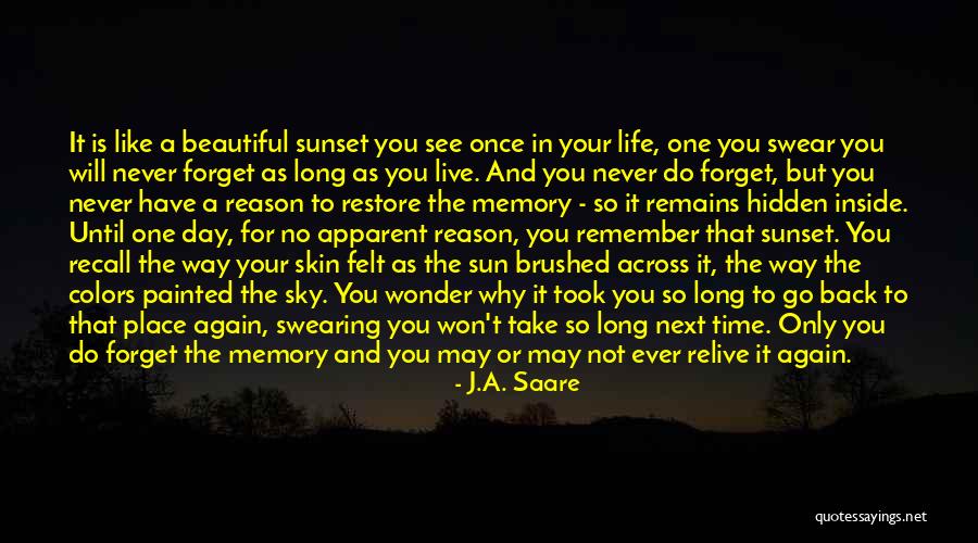 A Place To Remember Quotes By J.A. Saare