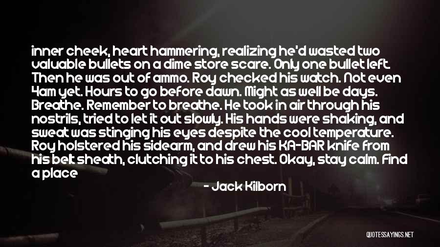 A Place To Remember Quotes By Jack Kilborn