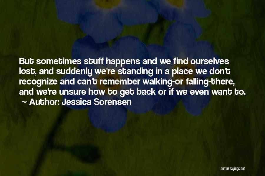 A Place To Remember Quotes By Jessica Sorensen