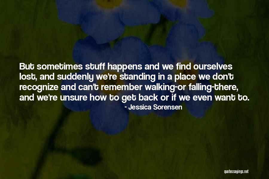 A Place To Remember Quotes By Jessica Sorensen