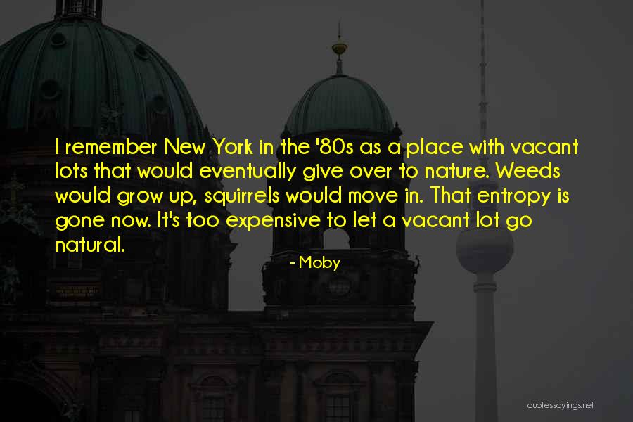 A Place To Remember Quotes By Moby