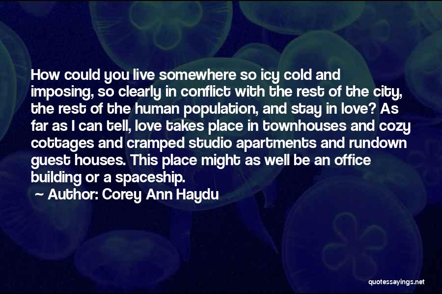 A Place You Love Quotes By Corey Ann Haydu A Place You Love Quotes By Corey Ann Haydu