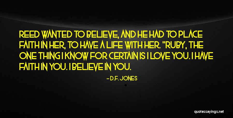 A Place You Love Quotes By D.F. Jones