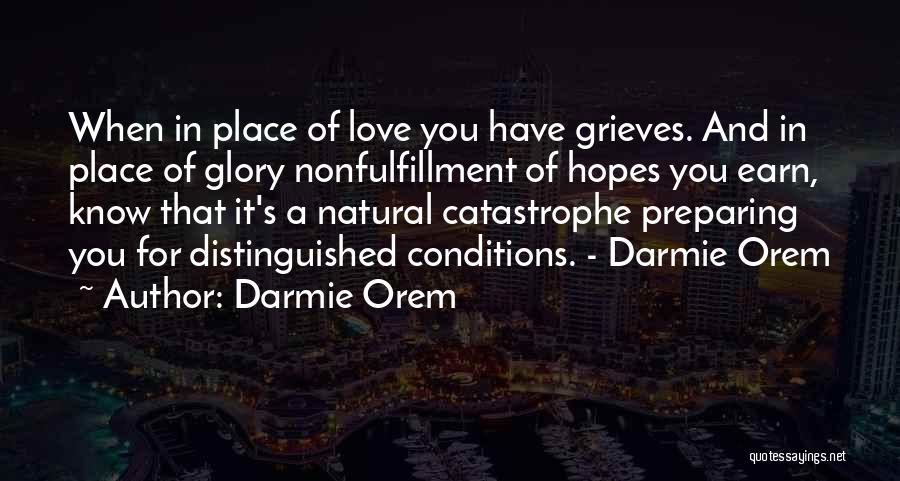 A Place You Love Quotes By Darmie Orem