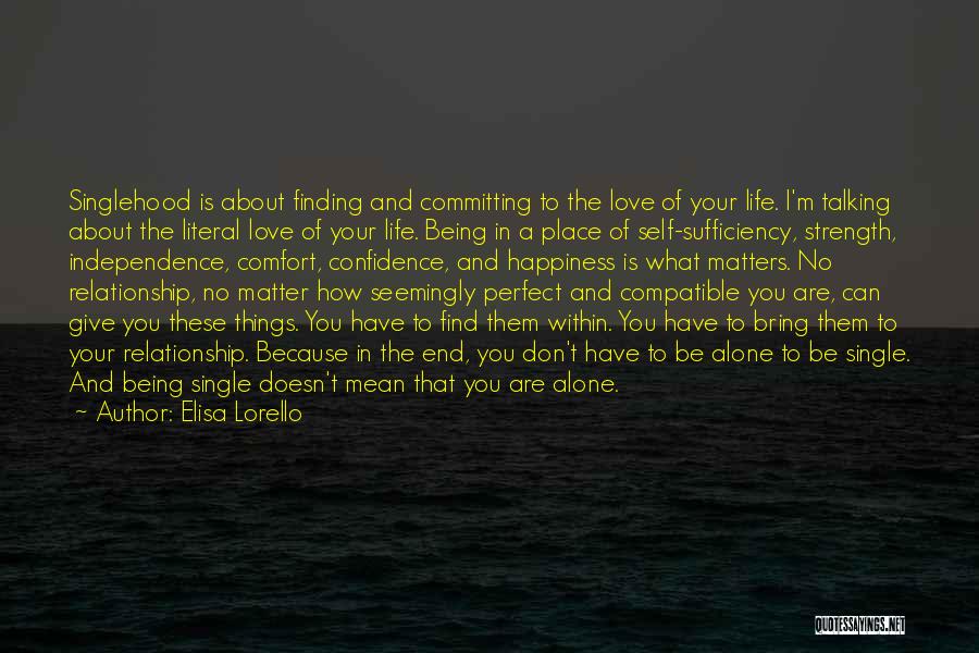 A Place You Love Quotes By Elisa Lorello