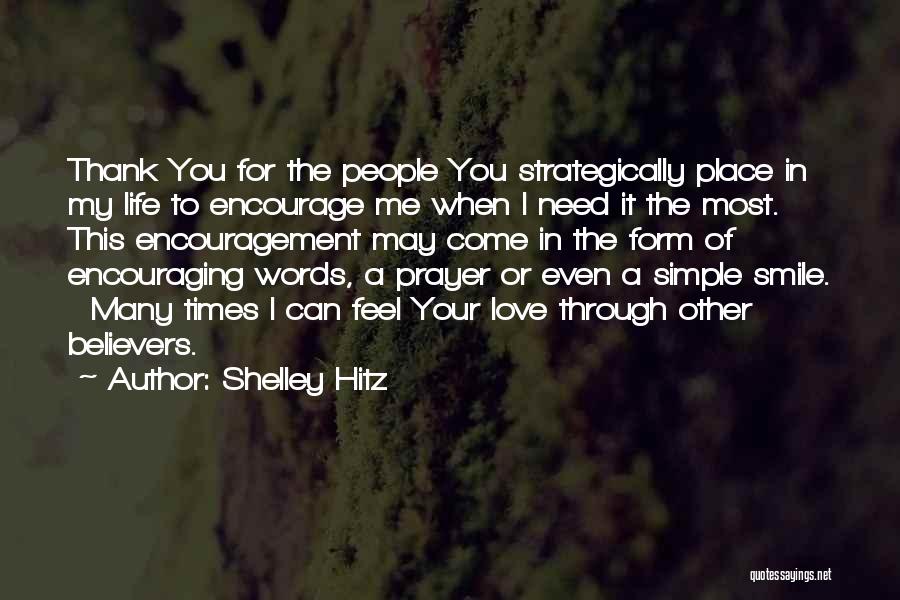 A Place You Love Quotes By Shelley Hitz