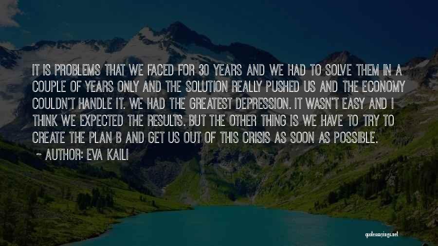 A Plan B Quotes By Eva Kaili