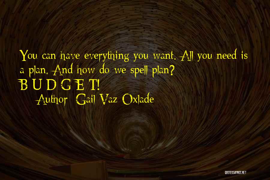 A Plan B Quotes By Gail Vaz-Oxlade