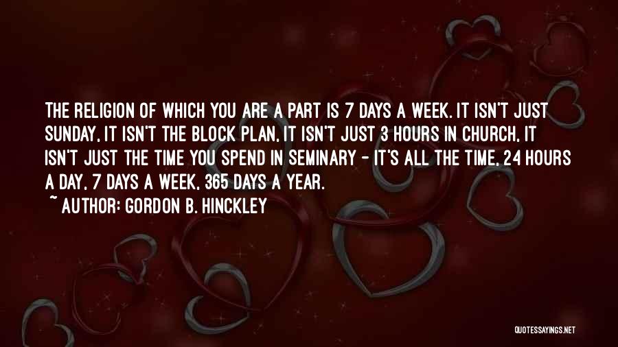 A Plan B Quotes By Gordon B. Hinckley