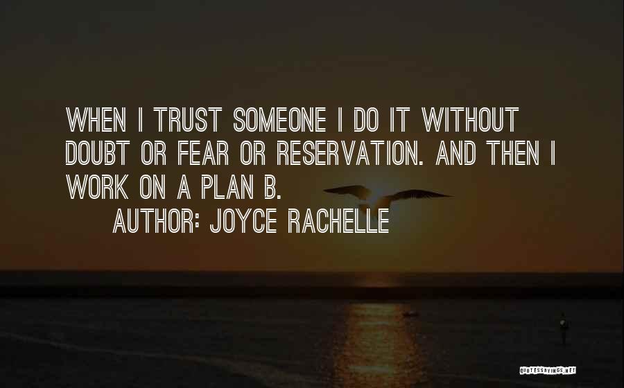 A Plan B Quotes By Joyce Rachelle