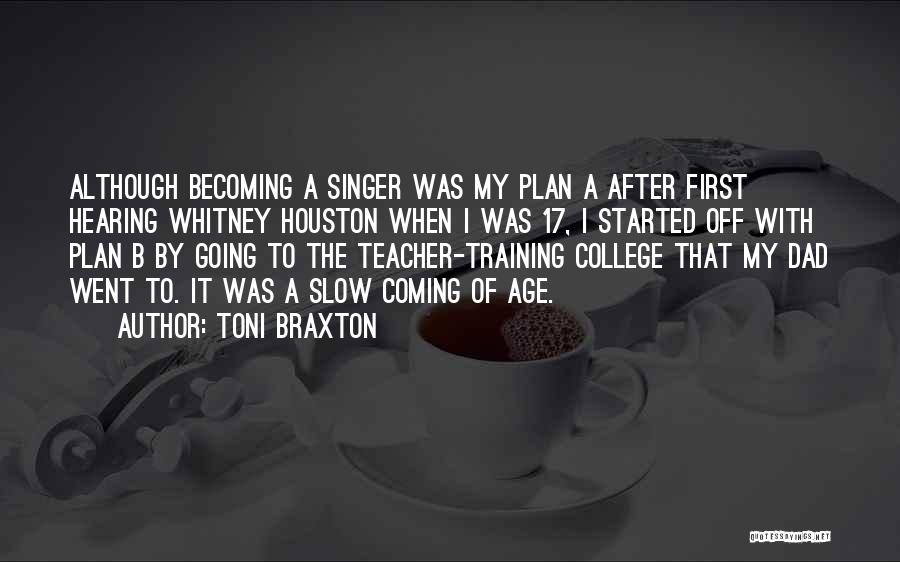 A Plan B Quotes By Toni Braxton