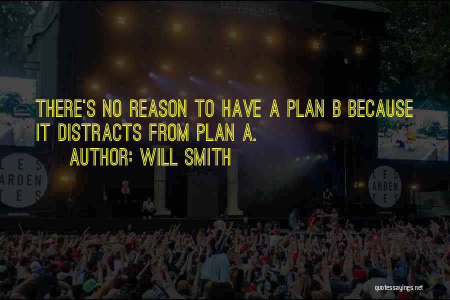 A Plan B Quotes By Will Smith