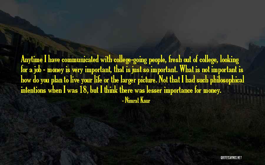 A Plan For Life Quotes By Nimrat Kaur A Plan For Life Quotes By Nimrat Kaur