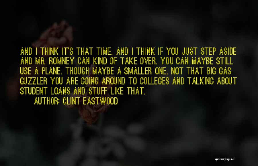 A Plane Quotes By Clint Eastwood