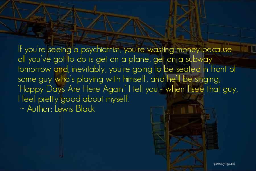 A Plane Quotes By Lewis Black