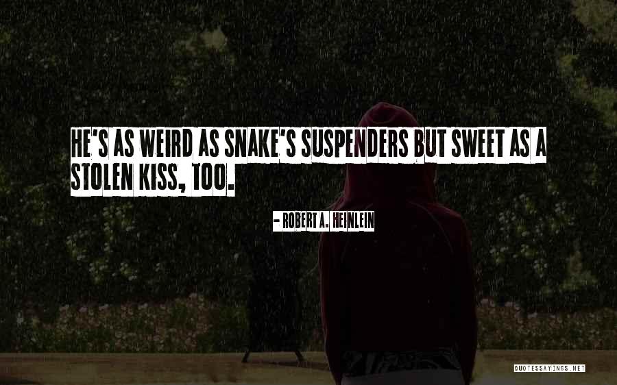 A Player In A Relationship Quotes By Robert A. Heinlein A Player In A Relationship Quotes By Robert A. Heinlein