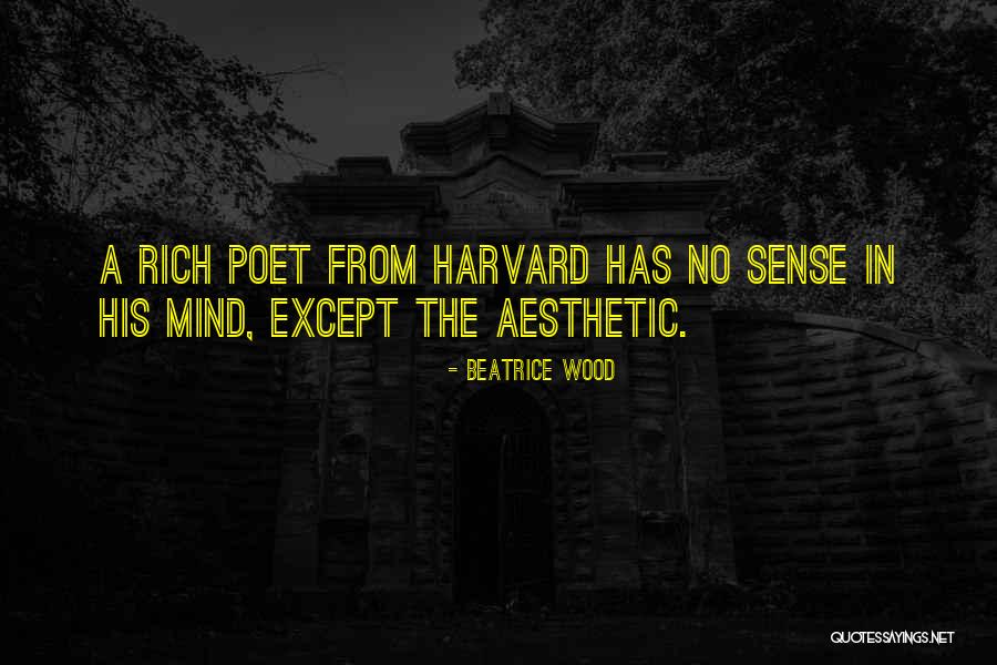 A Poet Quotes By Beatrice Wood A Poet Quotes By Beatrice Wood