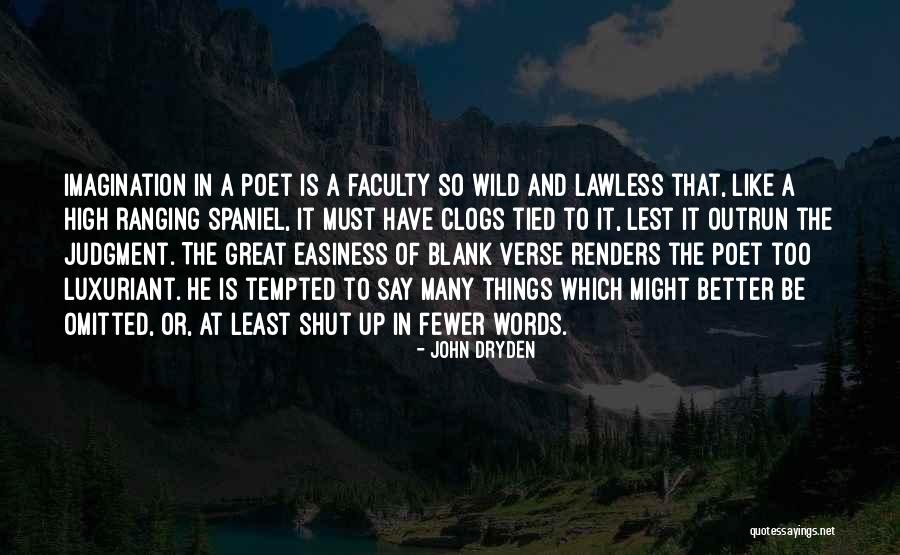 A Poet Quotes By John Dryden A Poet Quotes By John Dryden