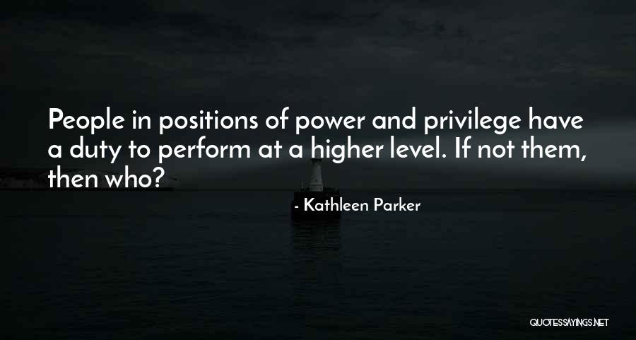 A Politician Who Orders A Shutdown Paycheck Quotes By Kathleen Parker A Politician Who Orders A Shutdown Paycheck Quotes By Kathleen Parker