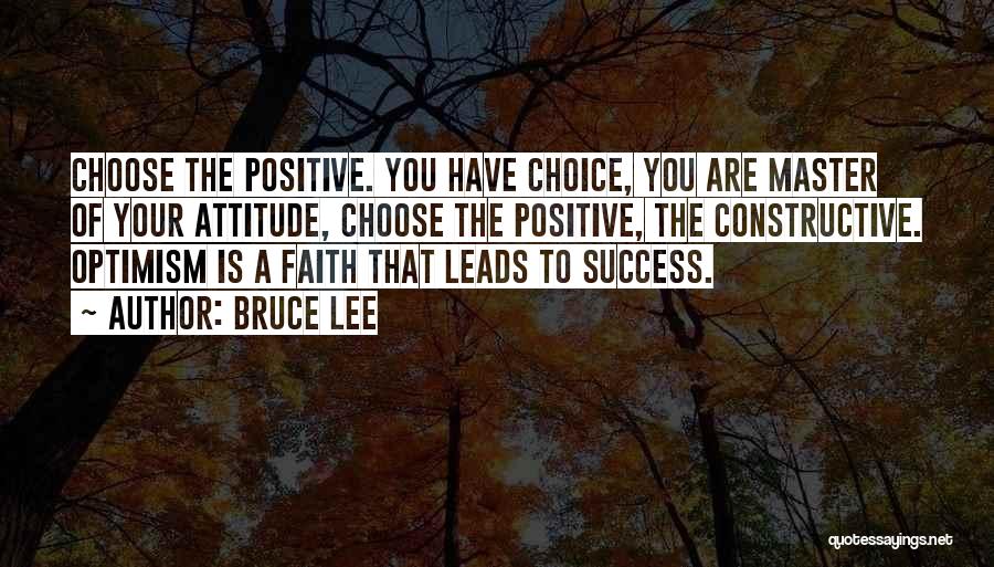 A Positive Attitude Quotes By Bruce Lee