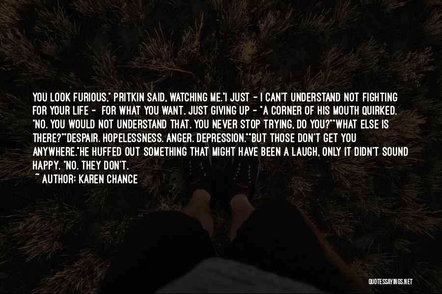 A Positive Attitude Quotes By Karen Chance