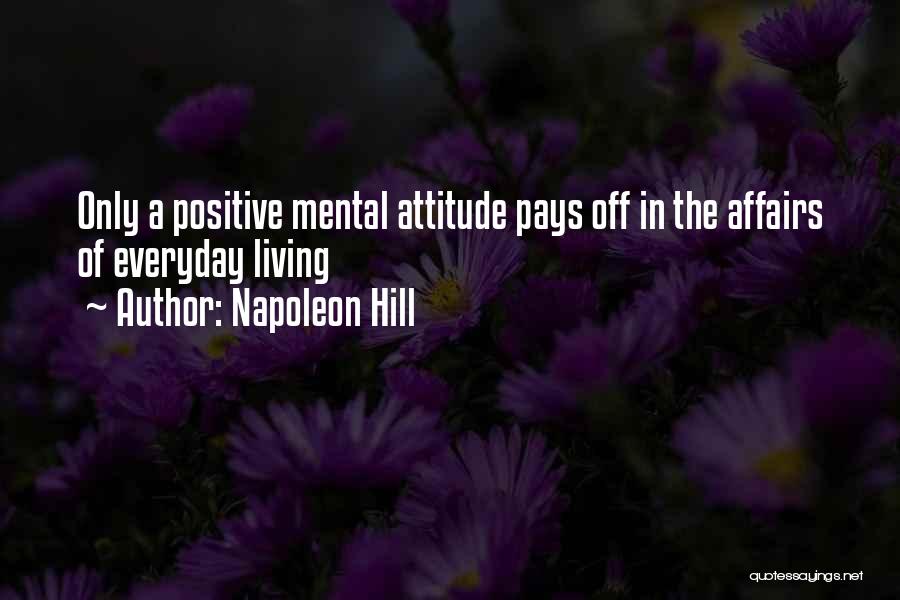 A Positive Attitude Quotes By Napoleon Hill