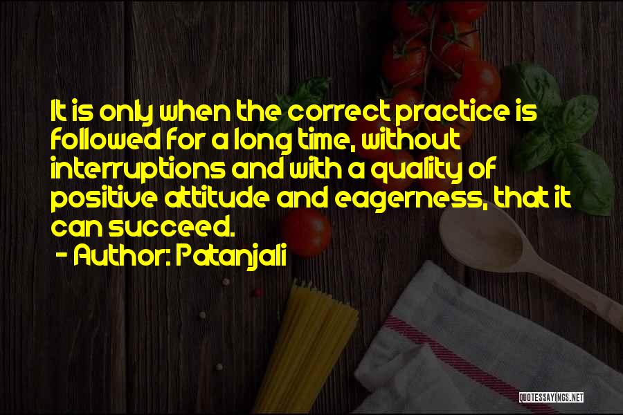 A Positive Attitude Quotes By Patanjali