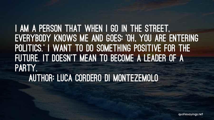 A Positive Future Quotes By Luca Cordero Di Montezemolo