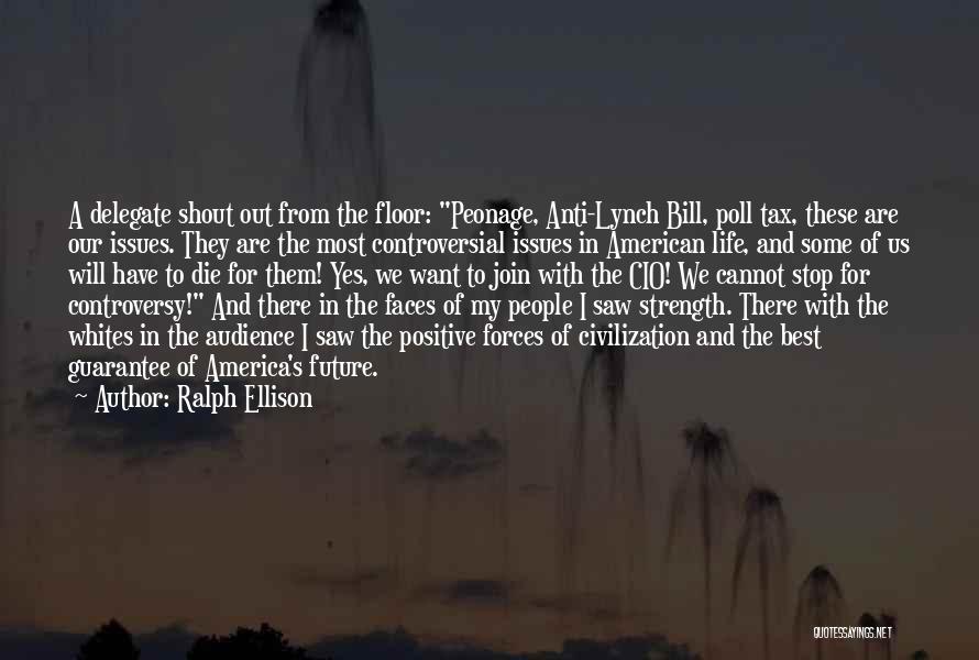 A Positive Future Quotes By Ralph Ellison