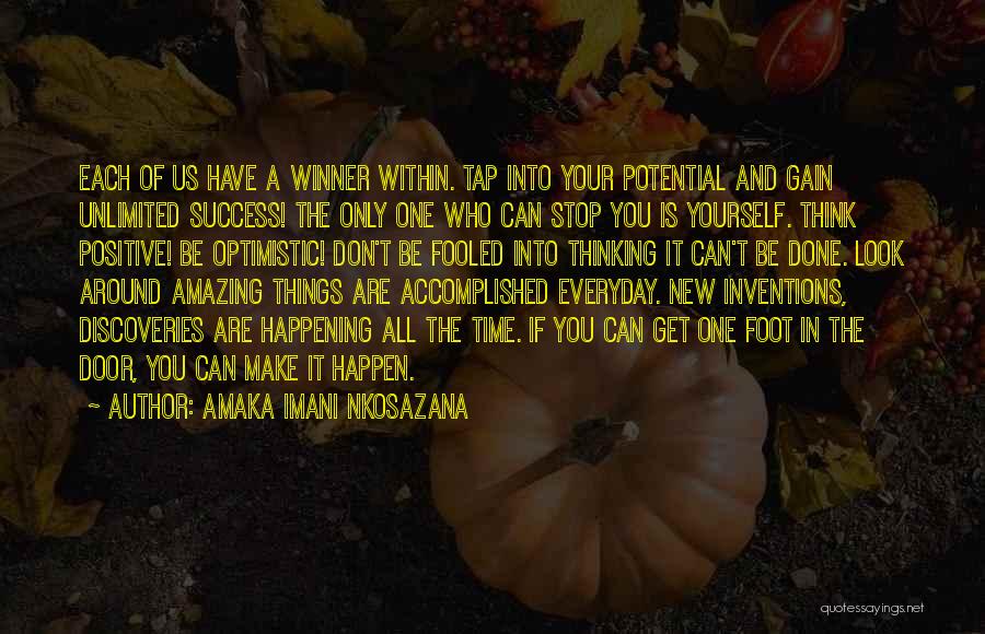 A Positive Life Quotes By Amaka Imani Nkosazana