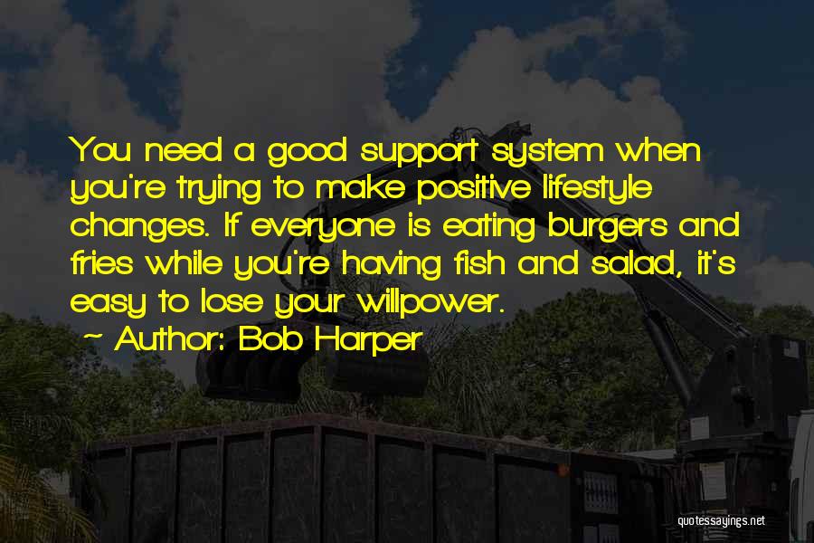 A Positive Lifestyle Quotes By Bob Harper