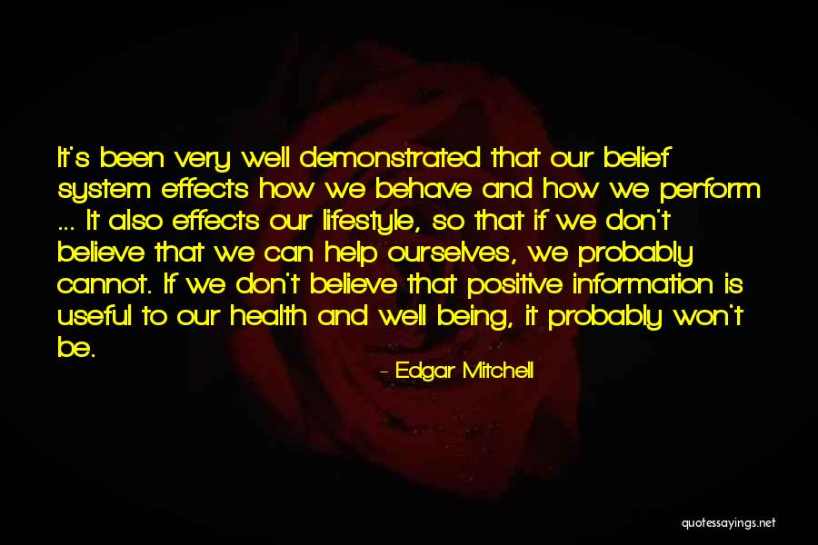 A Positive Lifestyle Quotes By Edgar Mitchell